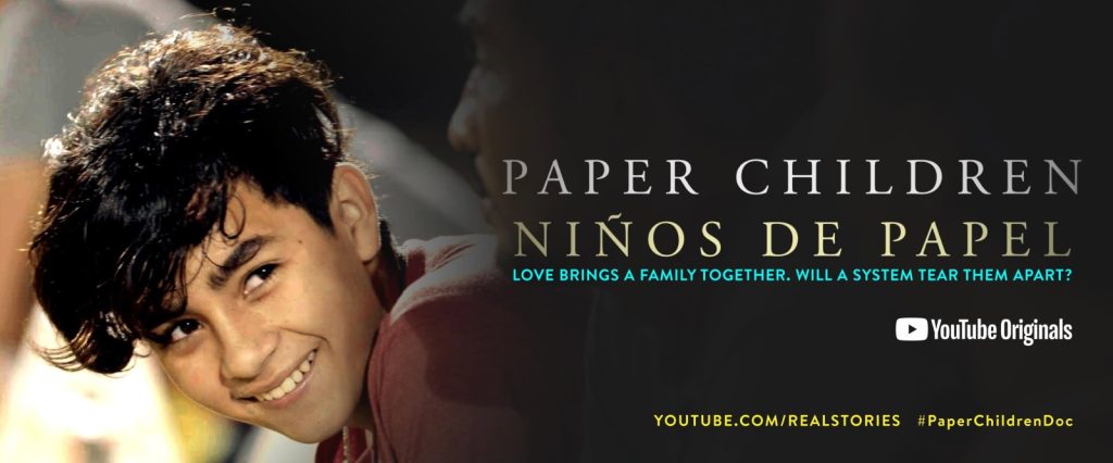 A smiling boy is featured next to the title “Paper Children / Niños de Papel,” highlighting the powerful story of Paper Children as portrayed in this YouTube Originals series, with text about family and navigating the system.