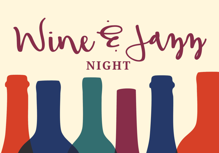 Graphic with colorful wine bottles and the text "Wine & Jazz Night." Logo at bottom reads "The Center for Active Living.