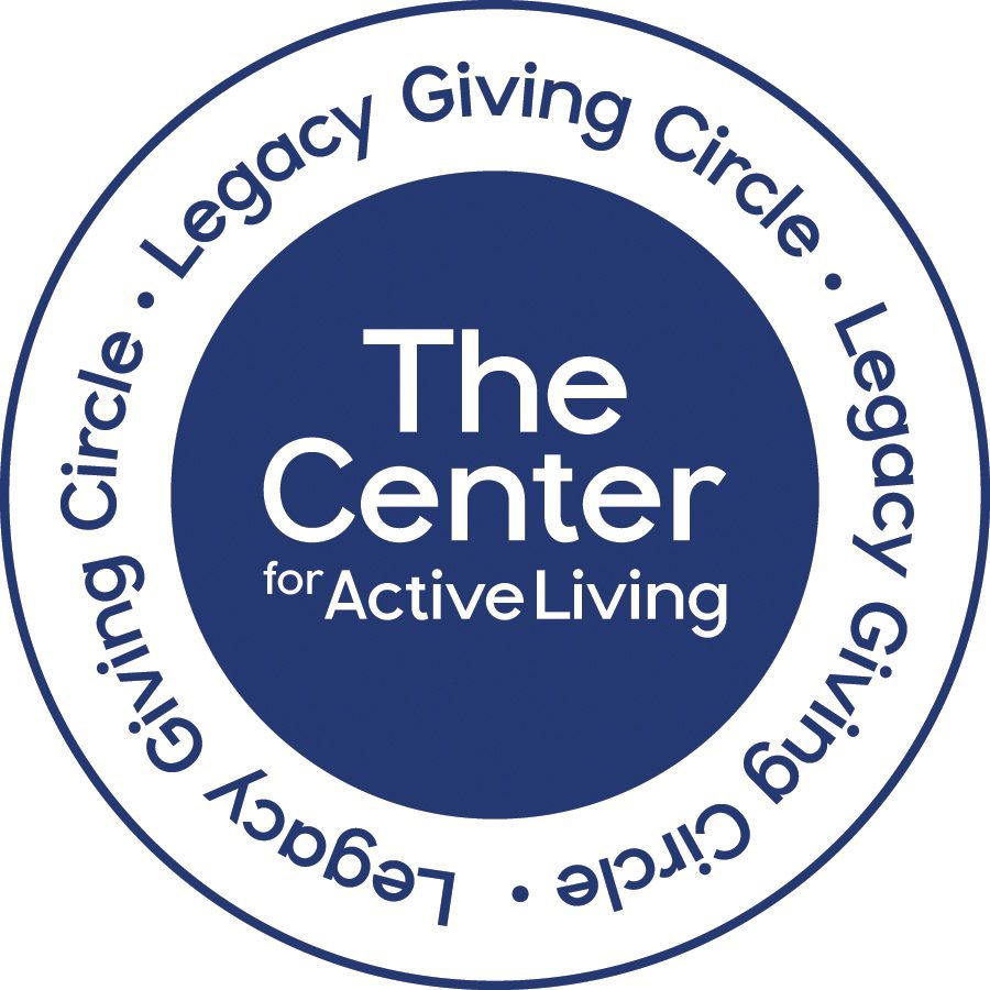 Logo for The Center for Active Living featuring a blue circle with "Legacy Giving Circle" repeated around the edge, highlighting support for Legacy Giving initiatives.