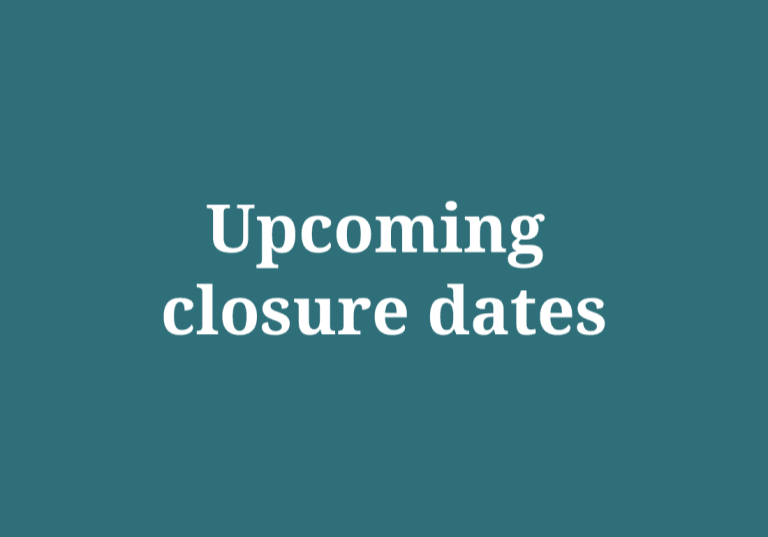 upcoming closure dates